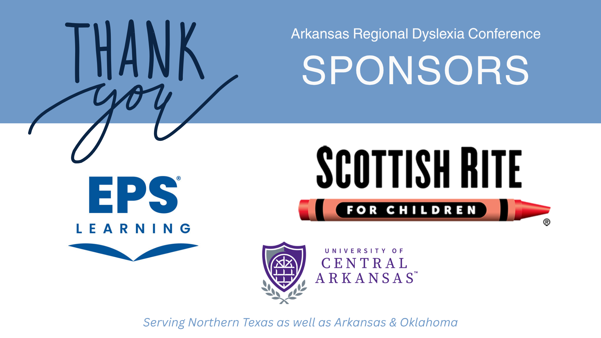 Thank you to the sponsors of 2026 Arkansas Regional Dyslexia Conference